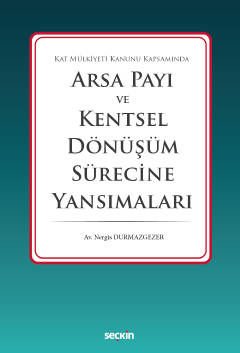 Arsa Payı ve Kentsel Dönüşüm Sürecine Yansımaları
