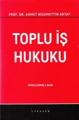 Toplu İş Hukuku