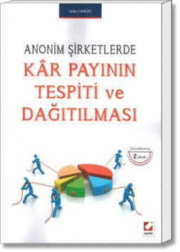 Anonim Şirketlerde Kâr Payının Tespiti ve Dağıtılması