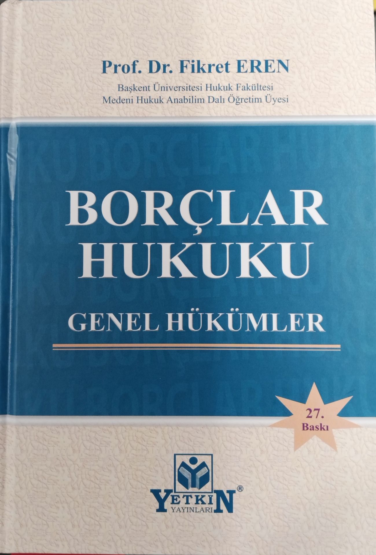 Borçlar Hukuku Genel Hükümler  Ekim 27.Baskı 2022
