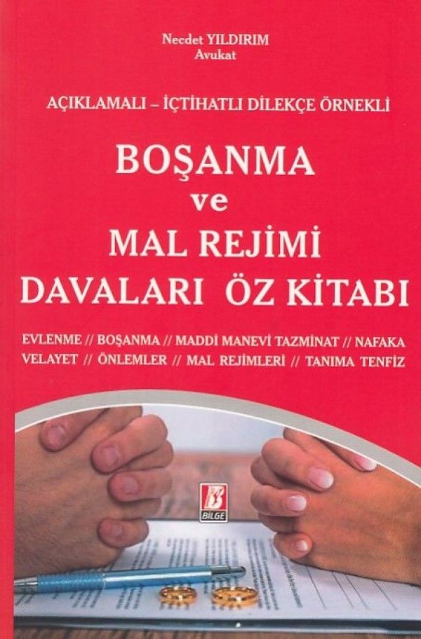 Boşanma ve Mal Rejimi Davaları Öz Kitabı