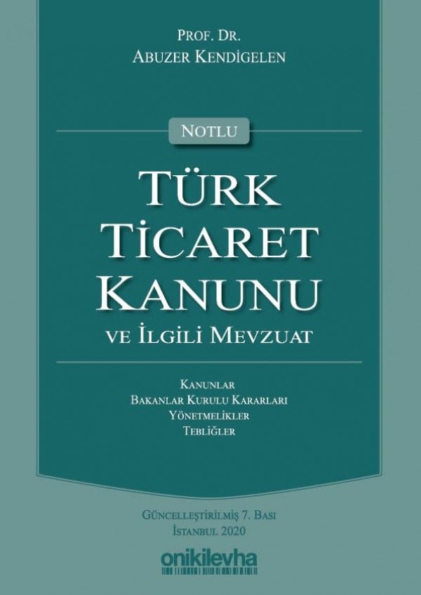 Türk Ticaret Kanunu ve İlgili Mevzuat