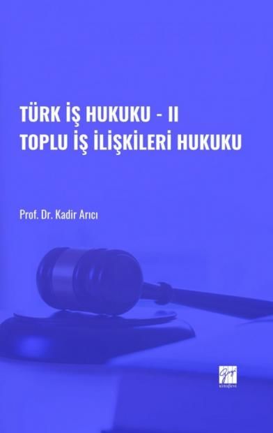 Toplu İş İlişkileri Hukuku