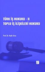 Toplu İş İlişkileri Hukuku