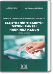 Elektronik Ticaretin Düzenlenmesi Hakkında Kanun ve İlgili Kanunlar