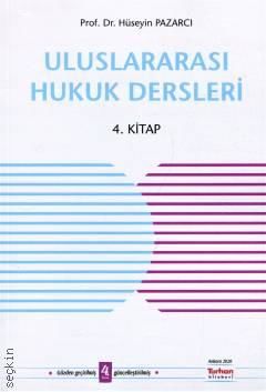 Uluslararası Hukuk Dersleri (4. Kitap)