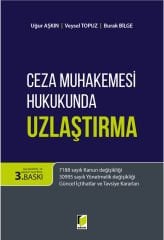 Ceza Muhakemesi Hukukunda Uzlaştırma