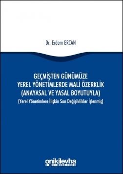 Geçmişten Günümüze Yerel Yönetimlerde Mali Özerklik
