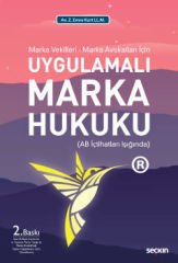 Uygulamalı Marka Hukuku(AB İçtihatları Işığında)