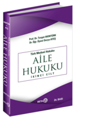 Türk Medenî Hukuku – Aile Hukuku