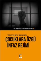 Çocuklara Özgü İnfaz Rejimi