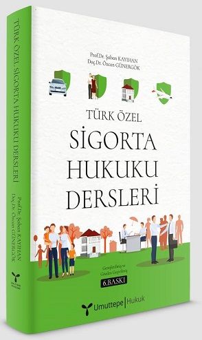 Türk Özel Sigorta Hukuku Dersleri
