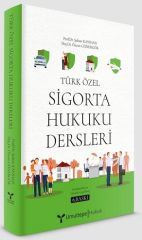Türk Özel Sigorta Hukuku Dersleri