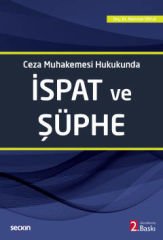 Ceza Muhakemesi Hukukunda İspat ve Şüphe