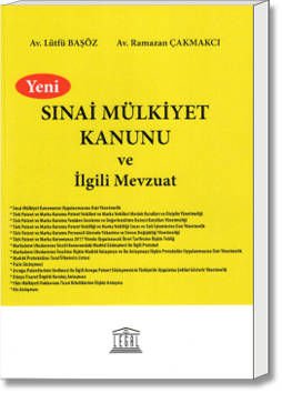 Sınai Mülkiyet Kanunu ve İlgili Mevzuat