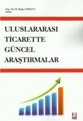 Uluslararası Ticarette Güncel Araştırmalar