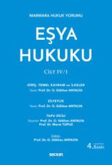 Eşya Hukuku Cilt:I ( Giriş - Zilyetlik - Tapu Sicili )