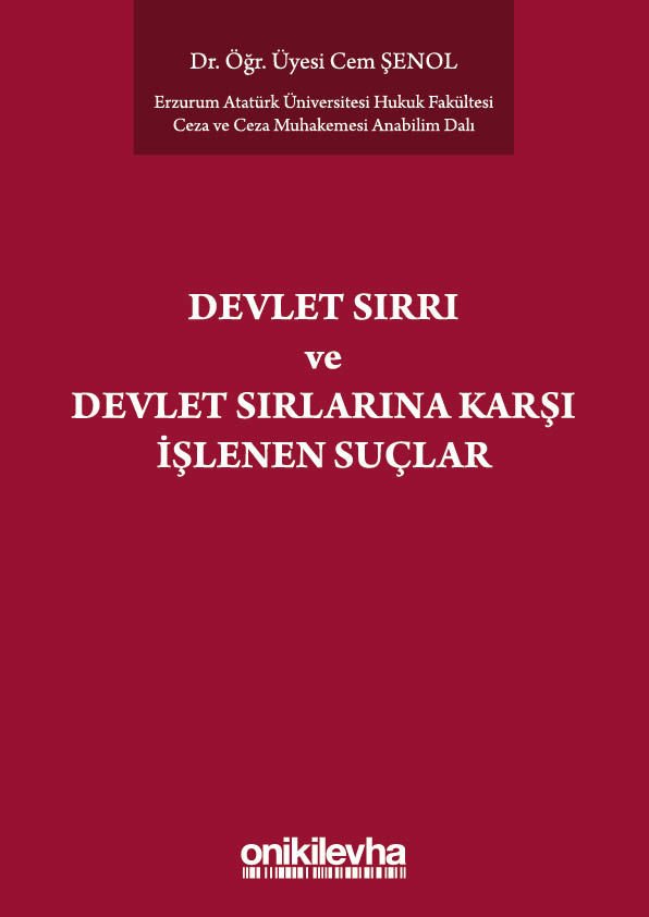 Devlet Sırrı ve Devlet Sırlarına Karşı İşlenen Suçlar