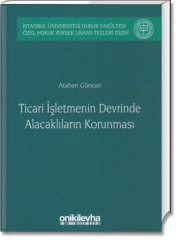 Ticari İşletmenin Devrinde Alacaklıların Korunması