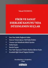 Fikir ve Sanat Eserleri Kanunu’nda Düzenlenen Suçlar