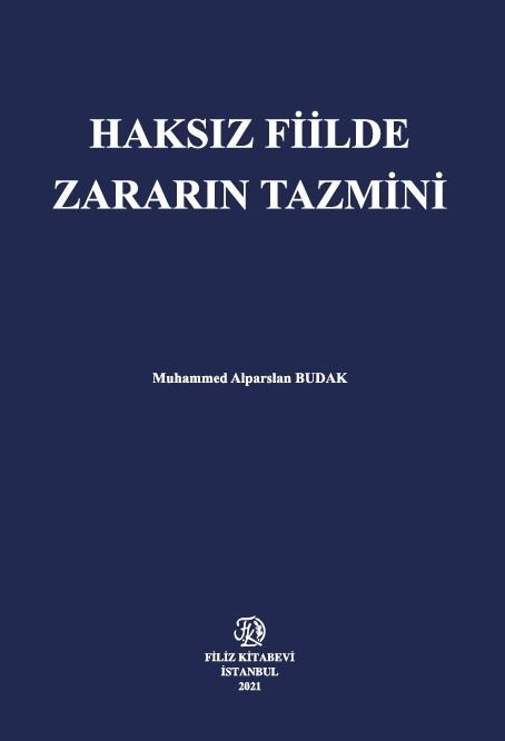 Haksız Fiilde Zararın Tazmini
