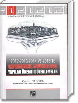 Gayrimenkul Mevzuatında Yapılan Önemli Düzenlemeler