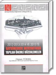 Gayrimenkul Mevzuatında Yapılan Önemli Düzenlemeler