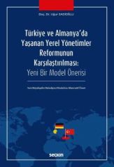 Türkiye ve Almanya'da Yaşanan Yerel Yönetimler Reformunun Karşılaştırılması