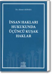İnsan Hakları Hukukunda Üçüncü Kuşak Haklar