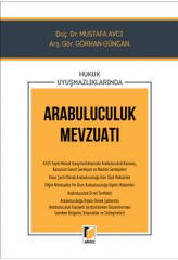 Hukuk Uyuşmazlıklarında Arabuluculuk Mevzuatı