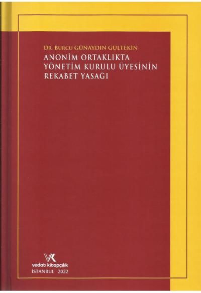 Anonim Ortaklıkta Yönetim Kurulu Üyesinin Rekabet Yasağı
