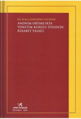 Anonim Ortaklıkta Yönetim Kurulu Üyesinin Rekabet Yasağı