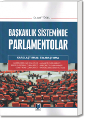 Başkanlık Sisteminde Parlamentolar