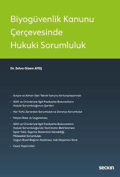 Biyogüvenlik Kanunu Çerçevesinde Hukuki Sorumluluk