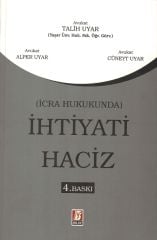 İhtiyati Haciz (İcra Hukukunda)