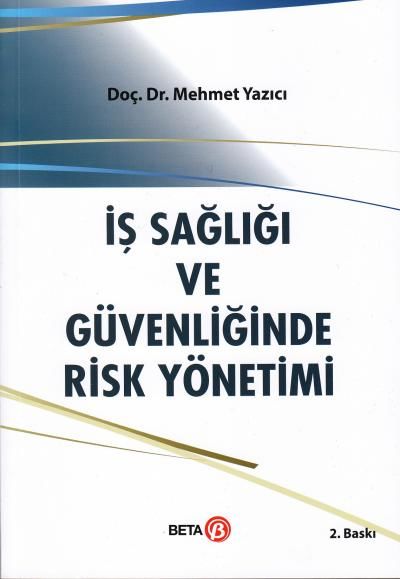 İş Sağlığı ve Güvenliğinde Risk Yönetimi