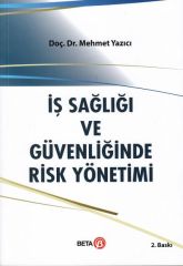İş Sağlığı ve Güvenliğinde Risk Yönetimi