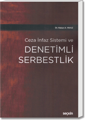 Ceza İnfaz Sistemi ve DEnetimli Serbestlik