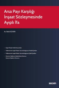 Arsa Payı Karşılığı İnşaat Sözleşmesinde Ayıplı İfa