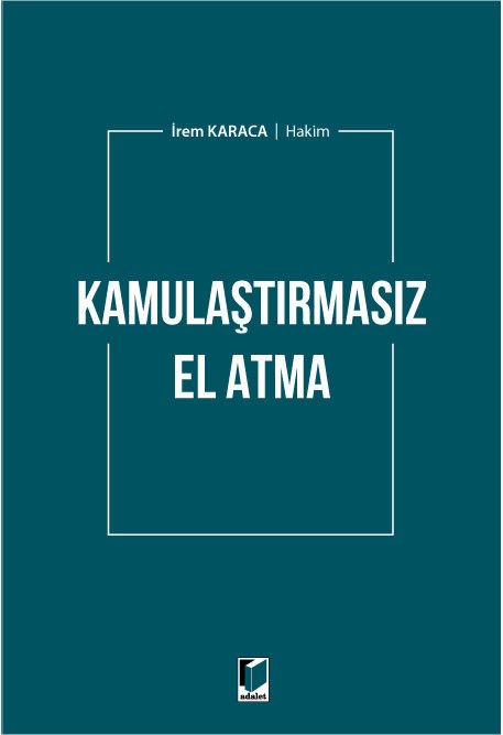 Kamulaştırmasız El Atma