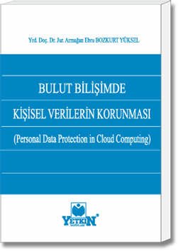 Bulut Bilişimde Kişisel Verilerin Korunması