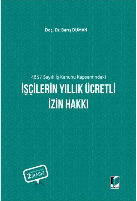 İşçilerin Yıllık Ücretli İzin Hakkı