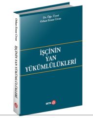 İşçinin Yan Yükümlülükleri