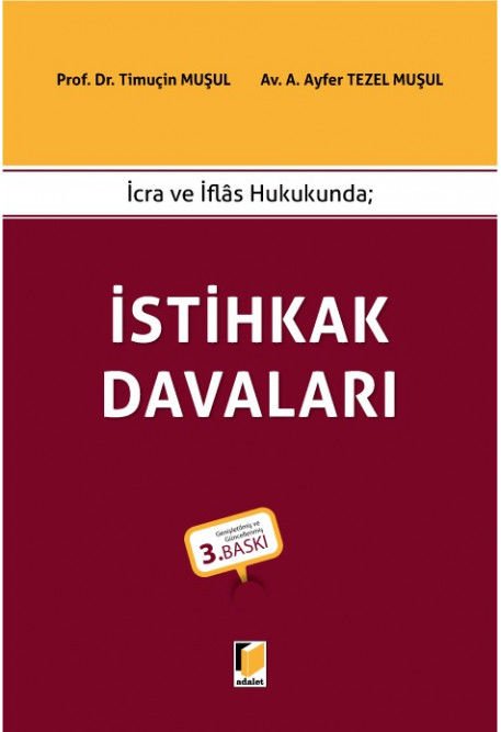 İcra ve İflas Hukukunda;İstihkak Davaları