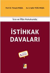 İcra ve İflas Hukukunda;İstihkak Davaları