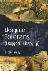 Eksiğimiz Tolerans