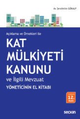 Kat Mülkiyeti Kanunu ve İlgili Mevzuat Yöneticinin El Kitabı