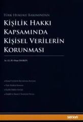 Kişilik Hakkı Kapsamında Kişisel Verilerin Korunması