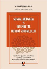Sosyal Medyada ve İnternette Hukuki Sorumluluk