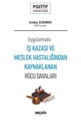 İş Kazası ve Meslek Hastalığından Kaynaklanan Rücu Davaları